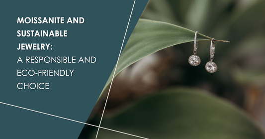 Moissanite and sustainable jewelry