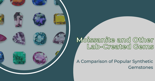 Moissanite and Other Lab-Created Gems